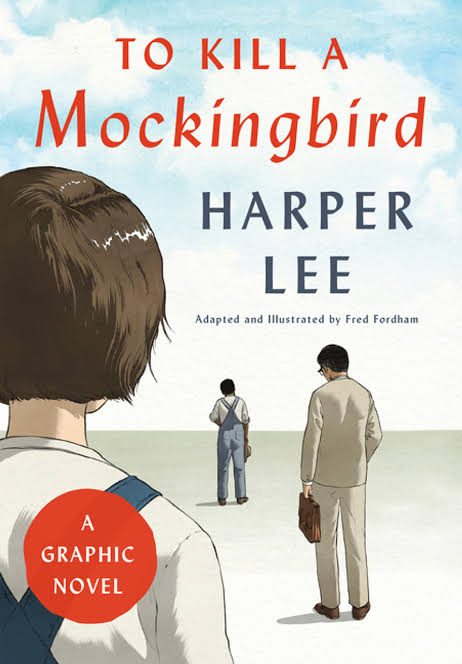 To Kill a Mockingbird: A Graphic Novel
Novel by Fred Fordham