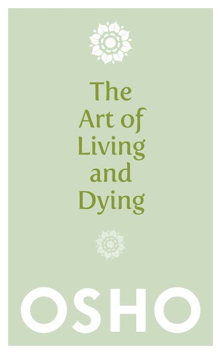 The art of dying
Book by Osho