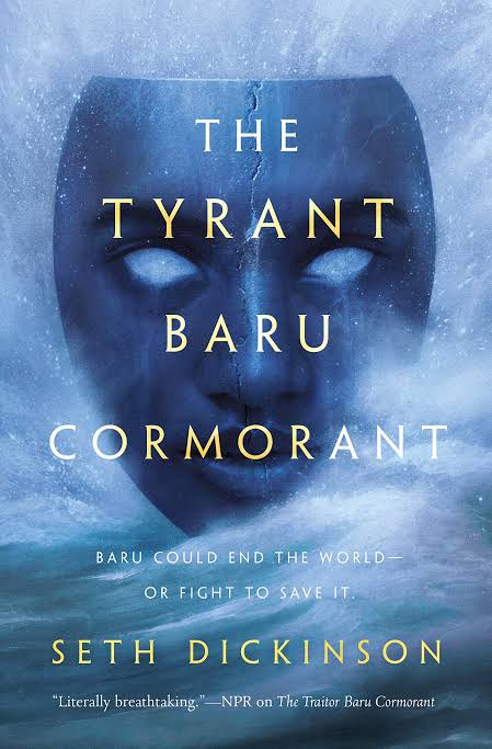 The Tyrant Baru Cormorant
Book by Seth Dickinson