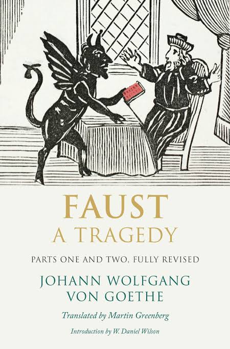 Faust, a Tragedy
Play by Johann Wolfgang von Goethe