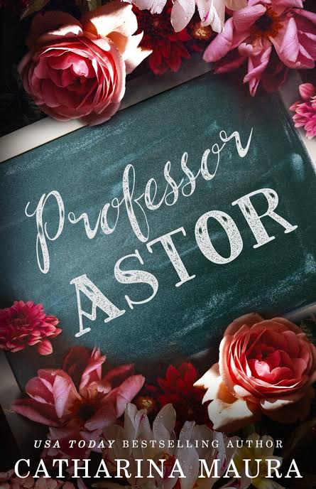 Professor Astor
Book by Catharina Maura