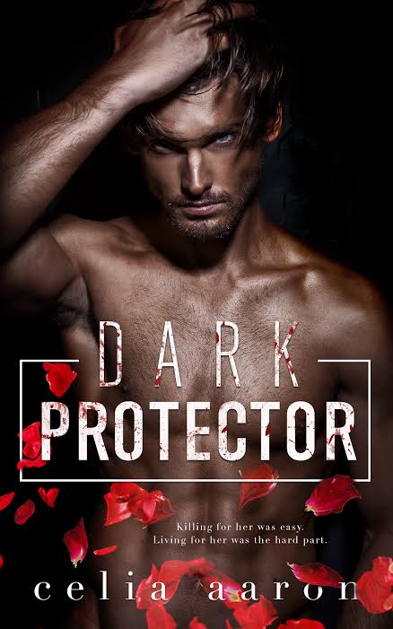 Dark Protector
Book by Celia Aaron