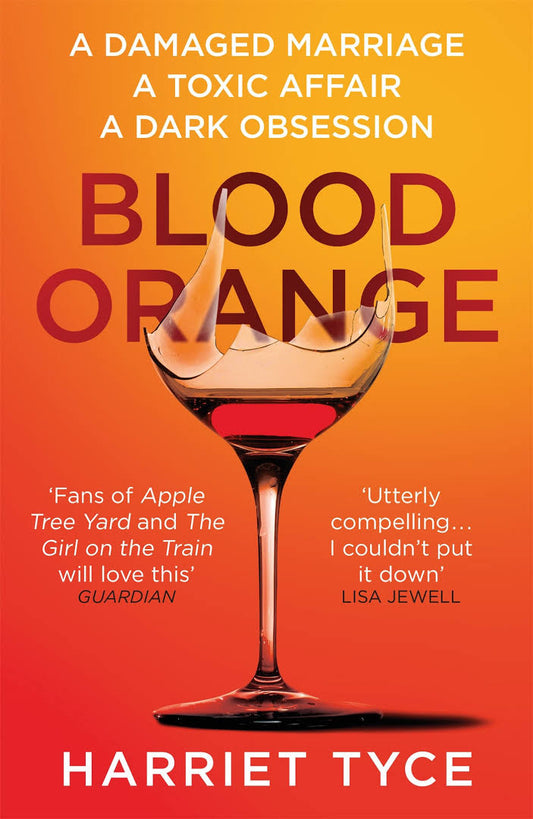 Blood Orange
Book by Harriet Tyce