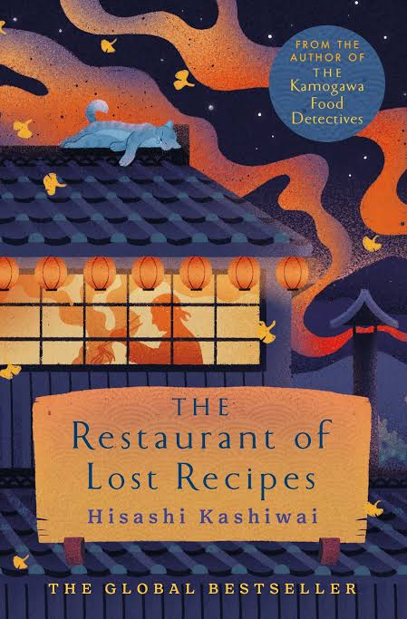 The Restaurant of Lost Recipes
Book by Hisashi Kashiwai