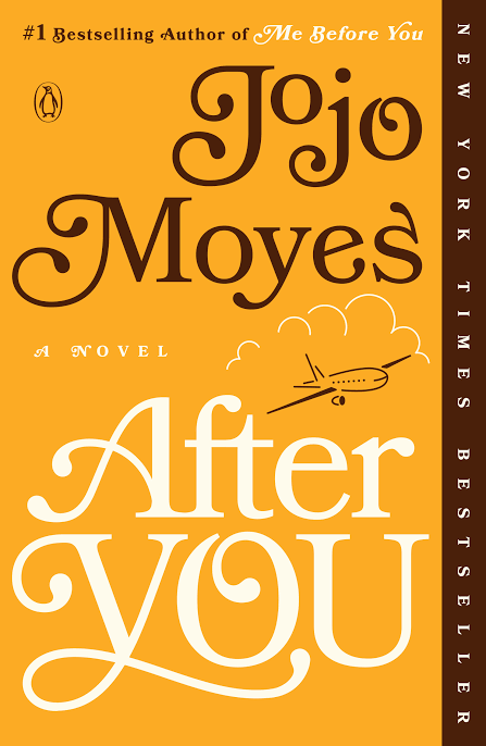 After You
Novel by Jojo Moyes