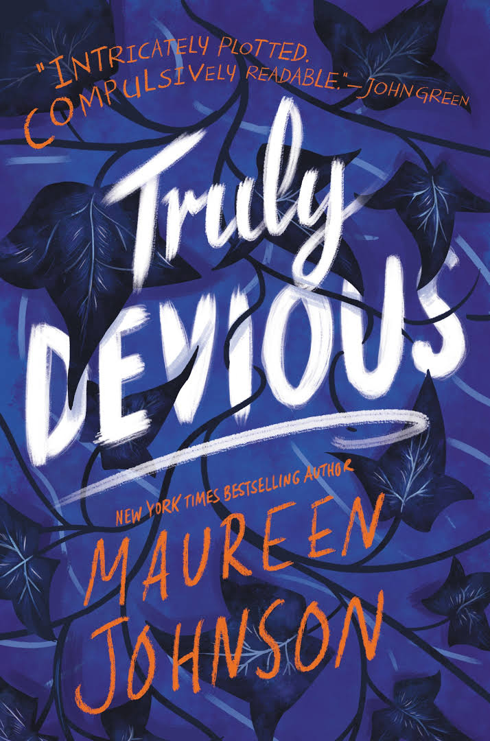 Truly devious
Novel by Maureen Johnson