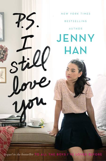 P.S. I Still Love You
Novel by Jenny Han