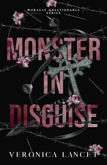 Monster in Disguise: A Dark Romance by Veronica Lancet