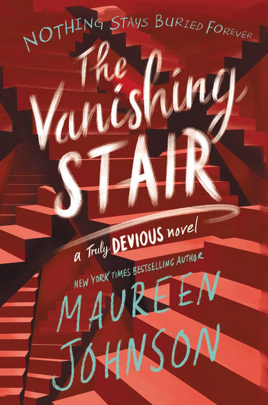 The Vanishing Stair
Novel by Maureen Johnson