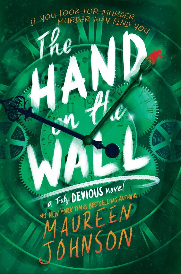 The Hand on the Wall
Book by Maureen Johnson