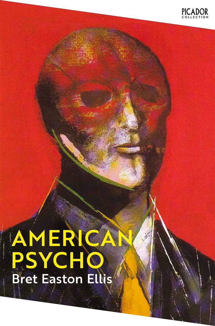 American Psycho
Novel by Bret Easton Ellis