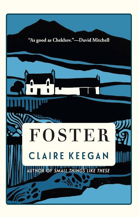 Foster
Short story by Claire Keegan