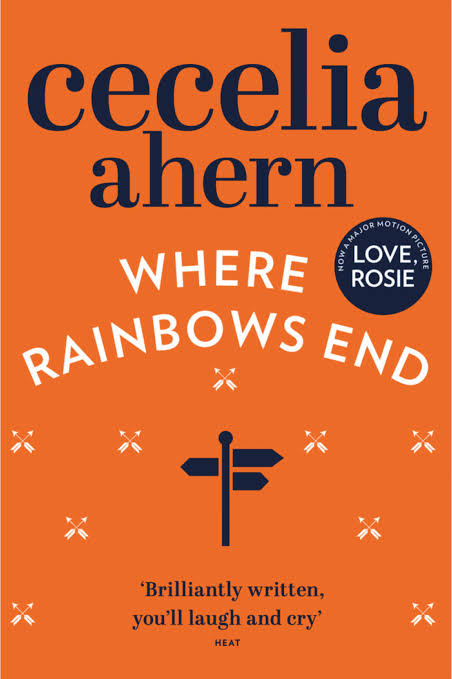 Where Rainbows End Novel by Cecelia Ahern