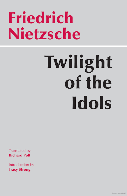 Twilight of the Idols: or How to Philosophize with a Hammer
Book by Friedrich Nietzsche