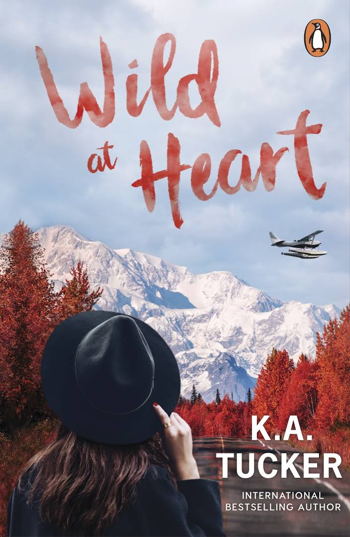 Wild at Heart
Book by K. A. Tucker