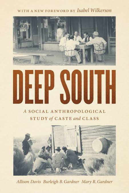 Deep South: A Social Anthropological Study of Caste and Class