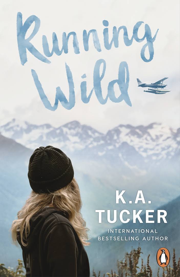 Running Wild Book by K. A. Tucker