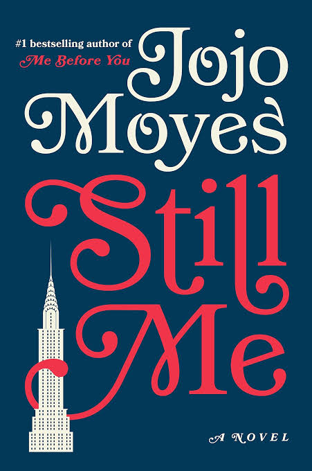 Still Me
Book by Jojo Moyes