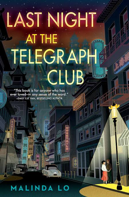 Last Night at the Telegraph Club
Novel by Malinda Lo