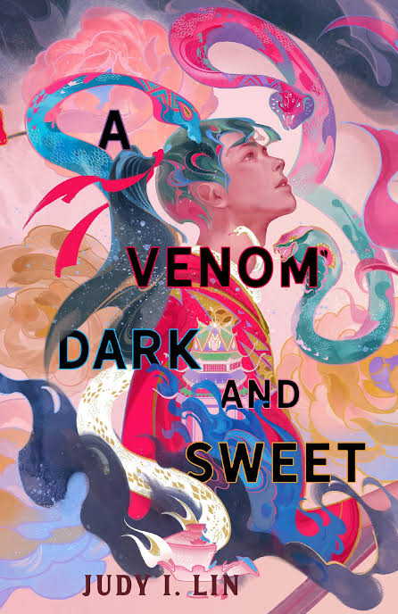 A Venom Dark and Sweet
Book by Judy I. Lin