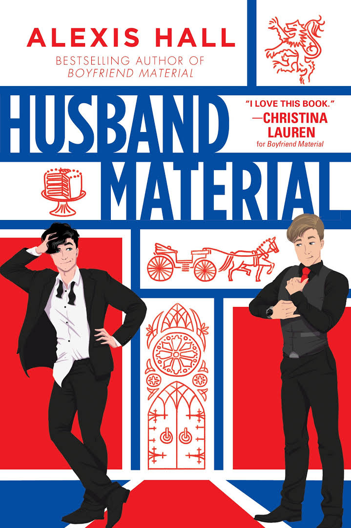 Husband Material
Book by Alexis Hall