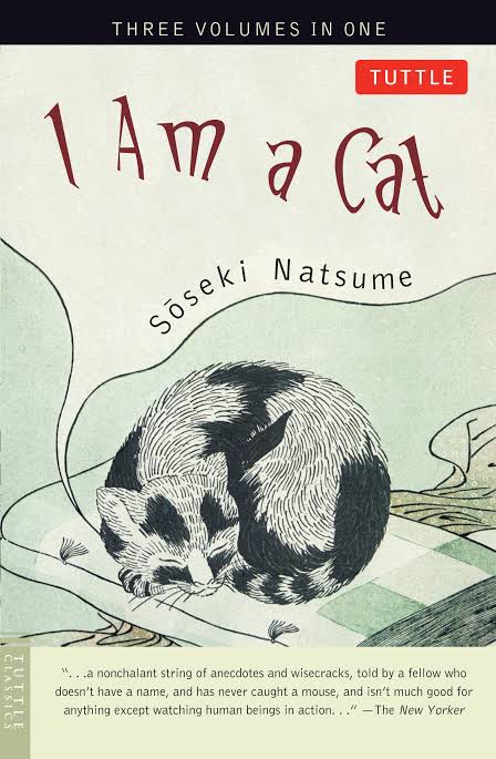 I Am a Cat
Novel by Natsume Sōseki