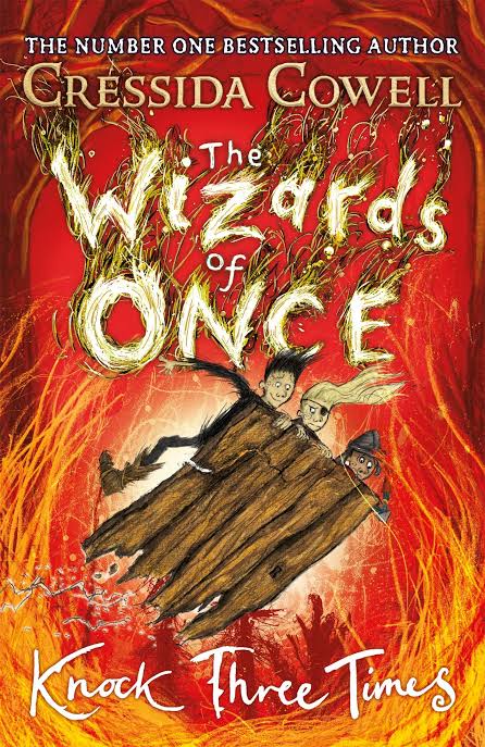 The Wizards of Once: Knock Three Times
Book by Cressida Cowell