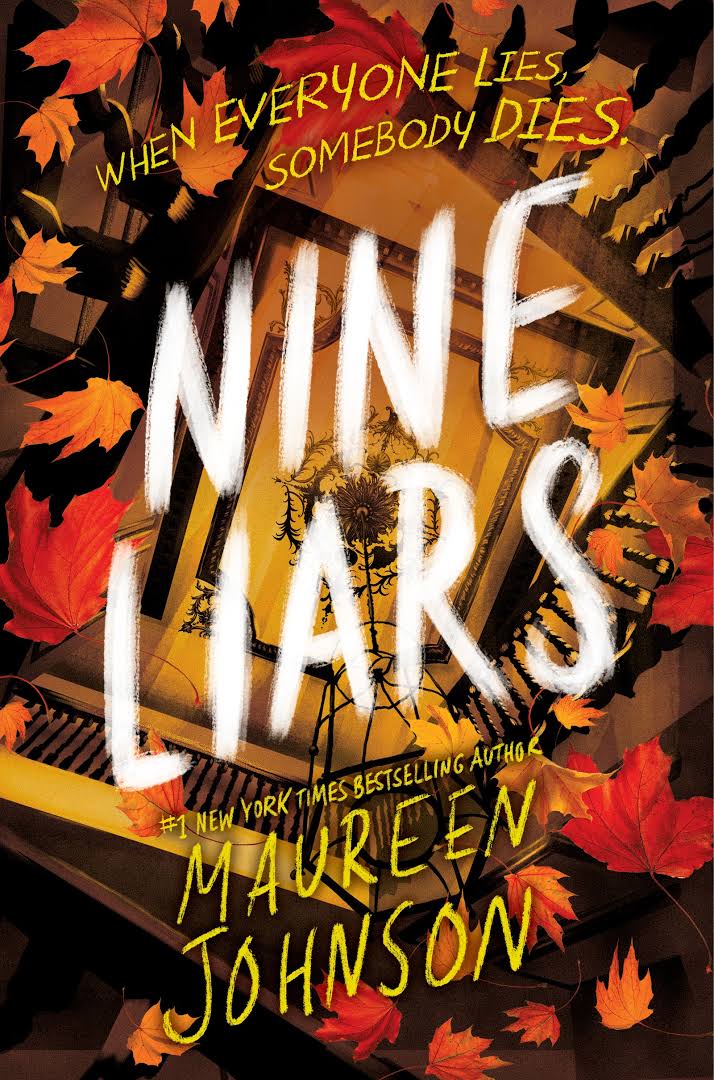 Nine Liars
Book by Maureen Johnson