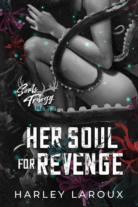 Her Soul for Revenge
Book by Harley Laroux