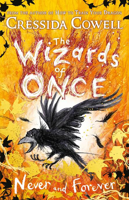 The Wizards of Once: Never and Forever
Book by Cressida Cowell