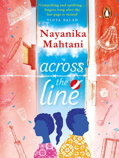 Across The Line
Book by Nayanika Mahtani