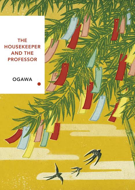 The Housekeeper and the Professor by Yoko Ogawa