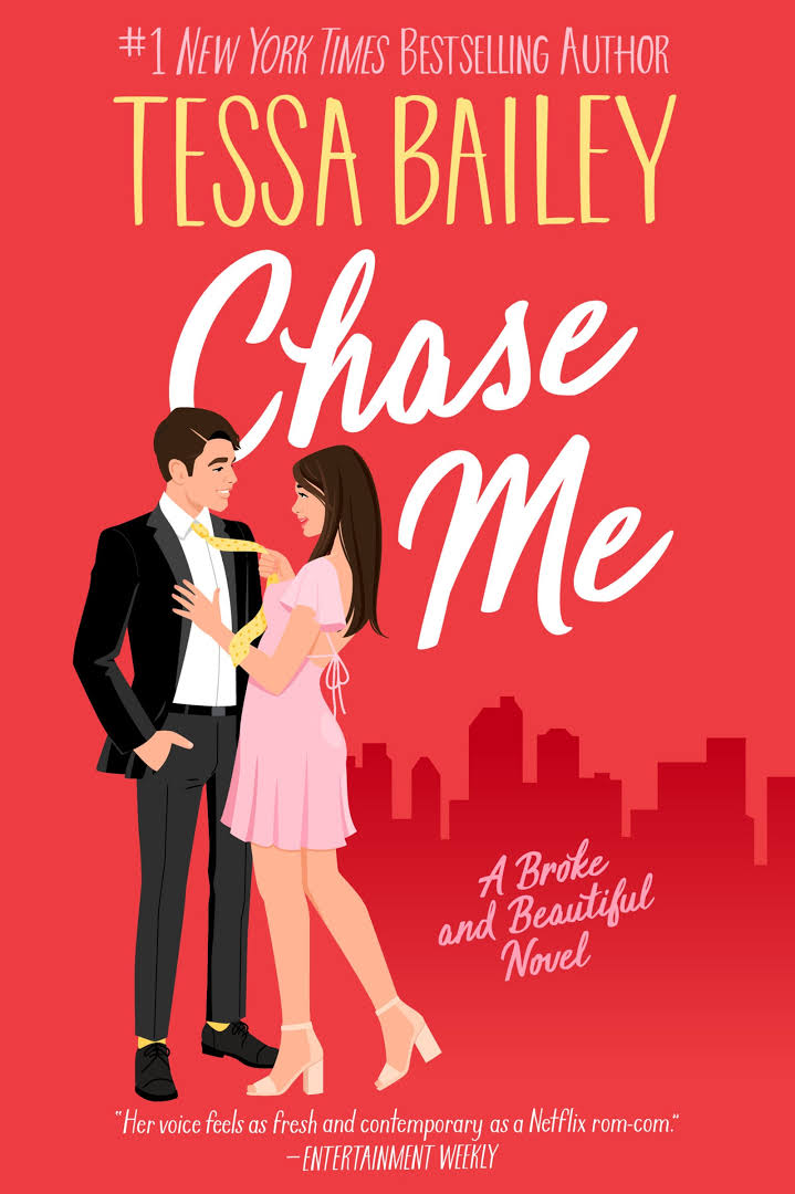 Chase me 
Book by Tessa Bailey