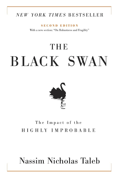 The Black Swan
Book by Nassim Nicholas Taleb