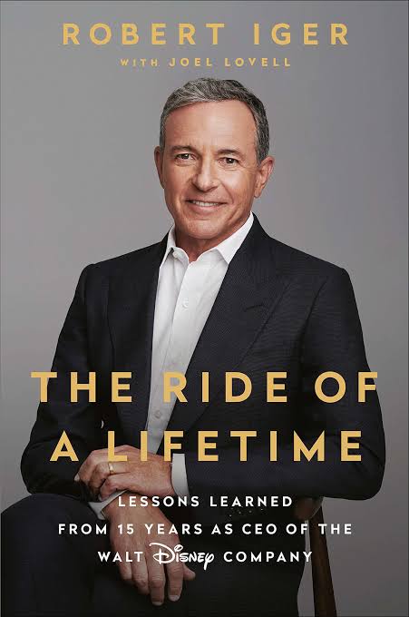 The Ride of a Lifetime: Lessons Learned from 15 Years as CEO of the Walt Disney Company
Book by Bob Iger