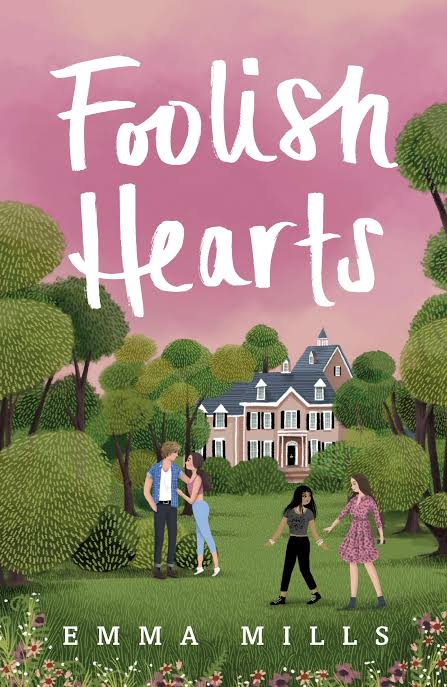 Foolish Hearts
Book by Emma Mills