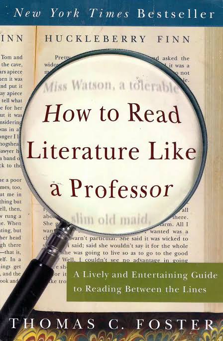 How to Read Literature Like a Professor
Book by Thomas C. Foster