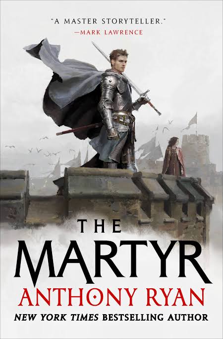 The Martyr: Book Two of the Covenant of Steel
Book by Anthony Ryan