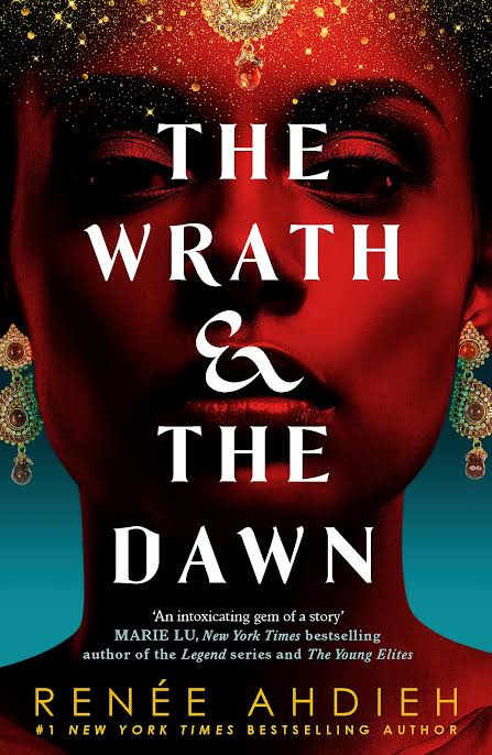 The Wrath & the Dawn
Novel by Renée Ahdieh