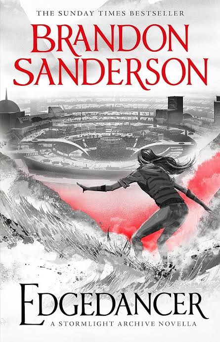 Edgedancer: The Stormlight Archive
Novel by Brandon Sanderson