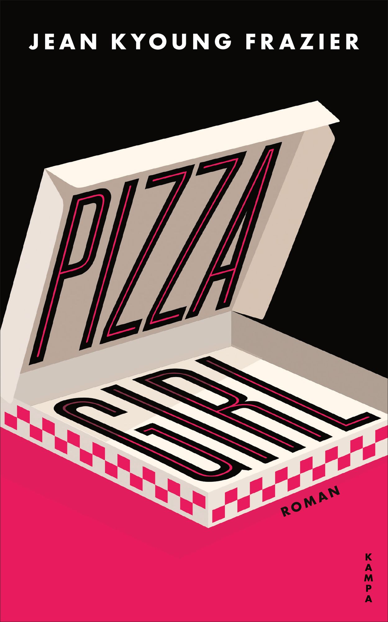 Pizza Girl
Book by Jean Kyoung Frazier