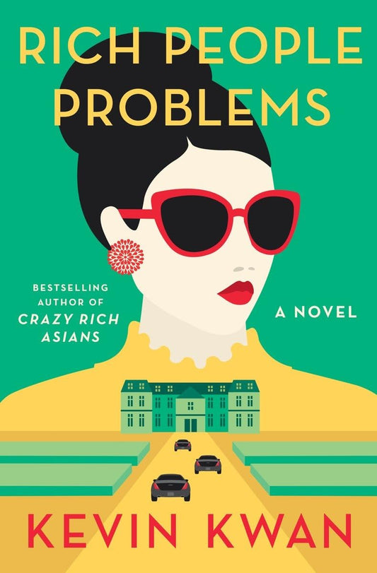 Rich People Problems Novel by Kevin Kwan