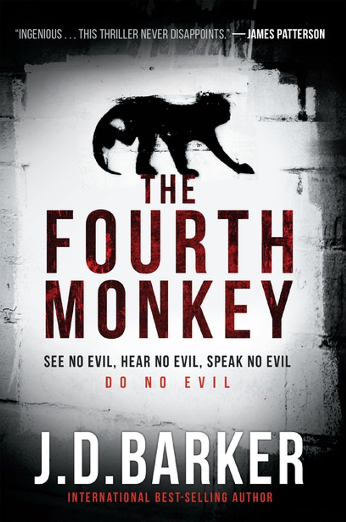 The Fourth Monkey: A Novel
Book by J. D. Barker