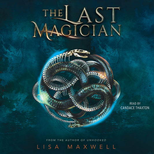 The Last Magician
by Lisa Maxwell