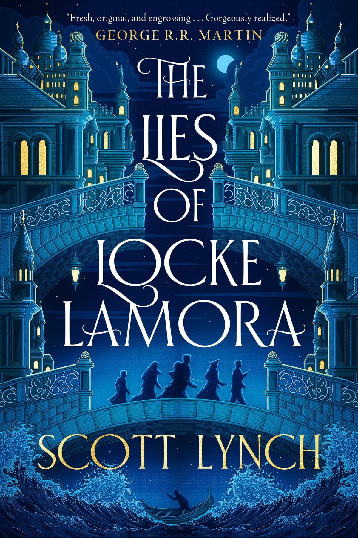 The lies of Locke Lamora by Scott Lynch