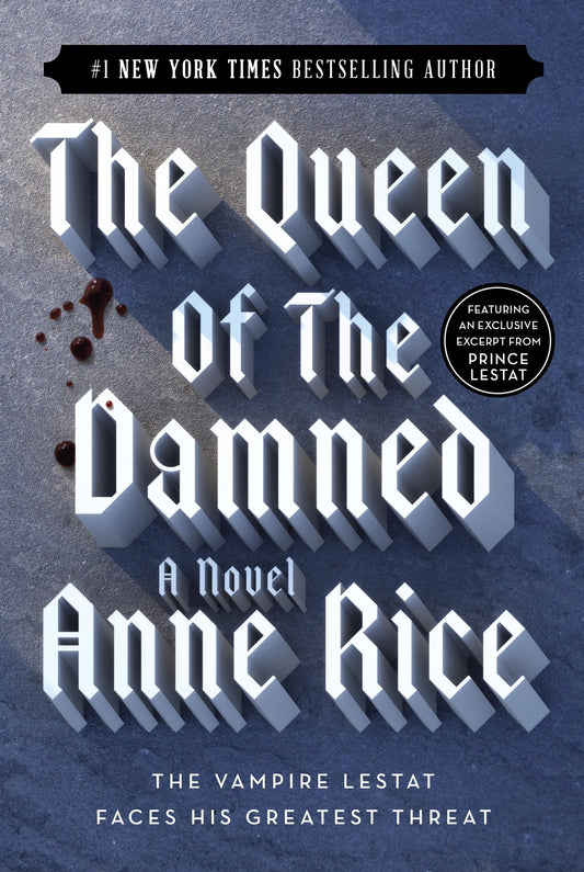 The Queen of the Damned
Novel by Anne Rice