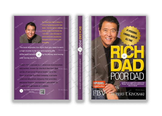 Rich Dad Poor Dad
Book by Robert Kiyosaki and Sharon Lechter