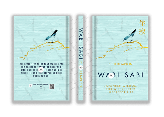 WABI SABI japanese wisdom for a perfectly imperfect life by Kempton, Beth