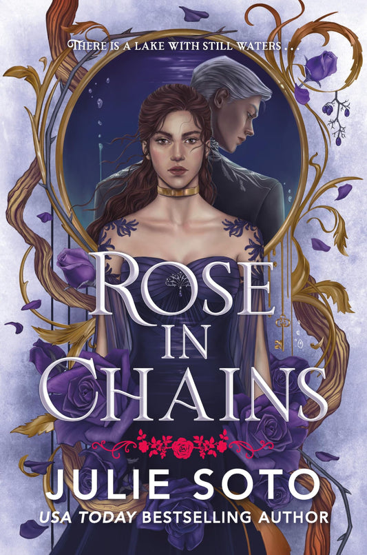 Rose in Chains Book by Julie Soto