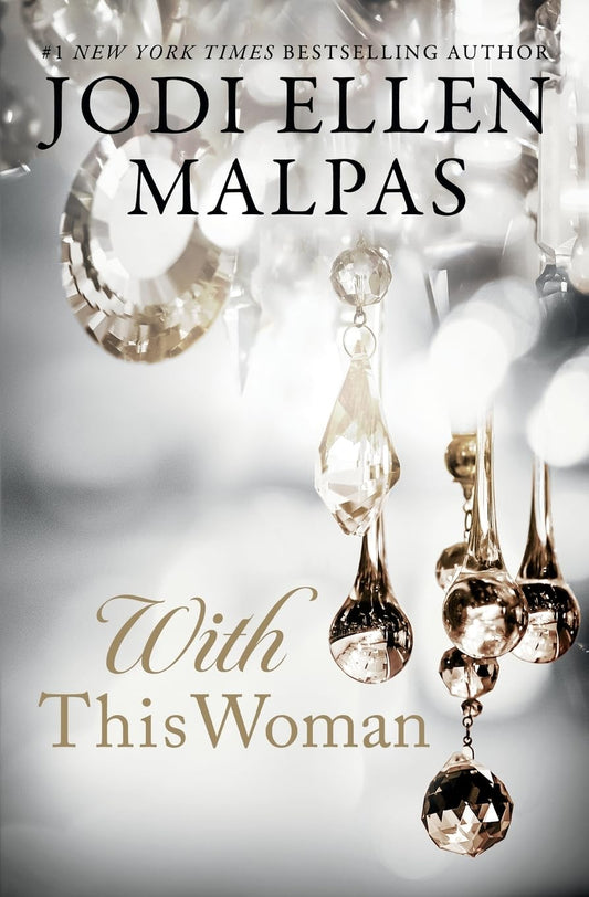 With This Woman Book by Jodi Ellen Malpas